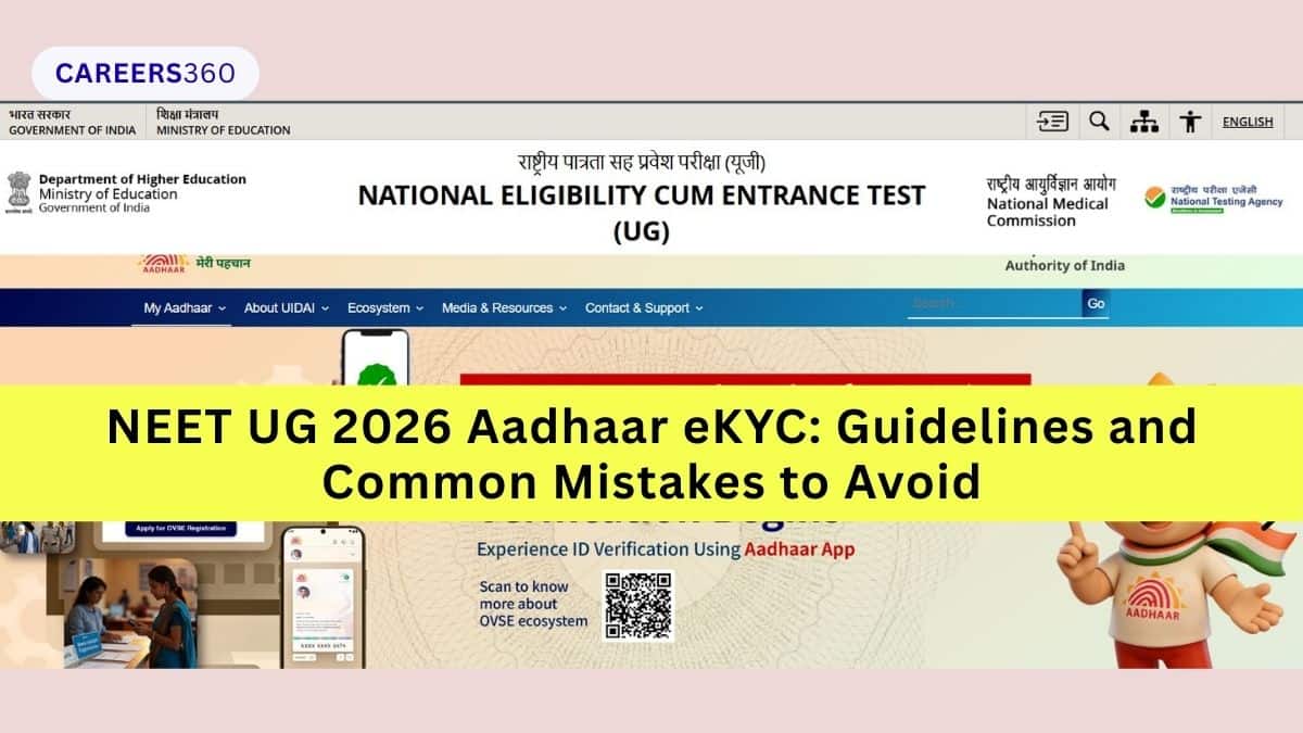NEET UG 2026 Aadhaar eKYC: Guidelines and Common Mistakes to Avoid